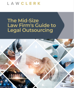 Mid Size Law Firm Guide To Legal Outsourcing